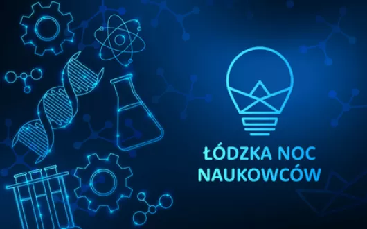 III Łódzka Noc Naukowców