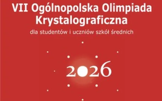 VII Ogólnopolska Olimpiada Krystalograficzna