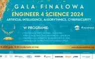 GALA Finałowa Konkursów Engineer 4 Science 2024